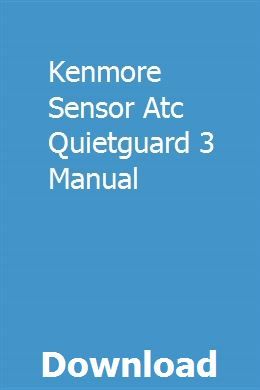 Kenmore Sensor Atc Quietguard 3 Manual